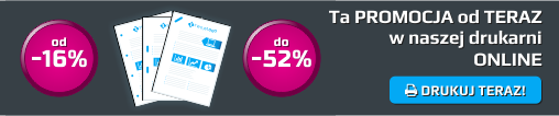PROMOCJA od -16% aż do -52% - Druk kolorowy od TERAZ w naszej nowej Drukarni Online